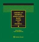 American Payroll Association (APA) Basic Guide to Payroll, 2019 Edition