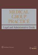 Medical Group Practice: Legal and Administrative Guide by JoAnn Petaschnick ,Ann H. Nevers