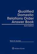 Qualified Domestic Relations Order (QDRO) Answer Book, Sixth Edition