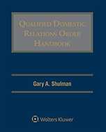 Qualified Domestic Relations Order (QDRO) Handbook, Third Edition by Gary A. Shulman QDRO Compliance Services
