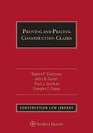 Proving and Pricing Construction Claims, Third Edition