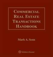 Commercial Real Estate Transactions Handbook, Fourth Edition