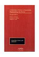 Construction Litigation: Representing the Owner, Second Edition