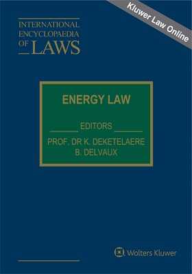 International Encyclopaedia of Laws: Energy Law Online by KLI/TURPIN