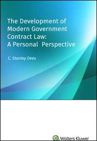 The Development of Modern Government Contract Law: A Personal Perspective