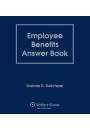 Employee Benefits Answer Book, Sixteenth Edition