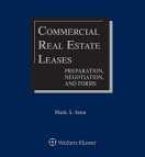 Commercial Real Estate Leases: Preparation, Negotiation, and Forms, Sixth Edition