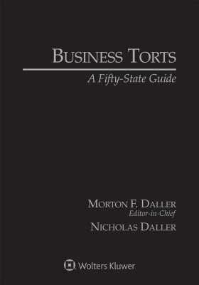 Business Torts: A Fifty State Guide, 2018 Edition