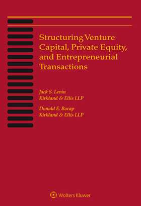 Structuring Venture Capital, Private Equity and Entrepreneurial Transactions, 2017 Edition: CD-ROM