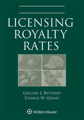 Licensing Royalty Rates, 2018 Edition