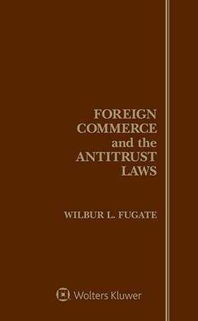Foreign Commerce and the Antitrust Laws, Fifth Edition