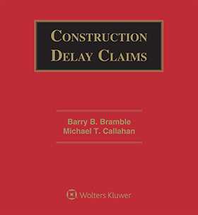 Construction Delay Claims, Sixth Edition