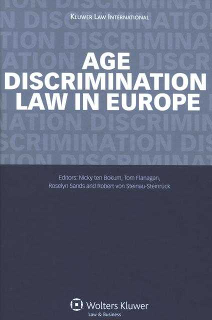 Age Discrimination Law in Europe Age Discrimination Law in Europe