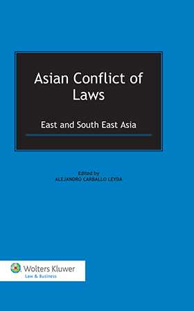 Asian Conflict of Laws: East and South East Asia