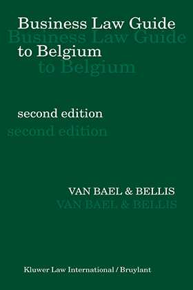 Business Law Guide to Belgium, 2nd Edition