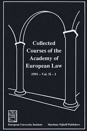 Collected Courses Of The Academy Of European Law/1991 Europ Commu (Volume II, Book 1)