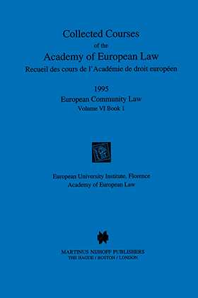 Collected Courses Of The Academy Of European Law/1995 Europ Commu (Volume VI, Book 1)