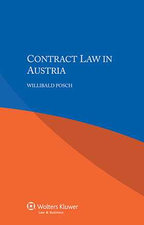 Contract Law in Austria by Willibald Posch