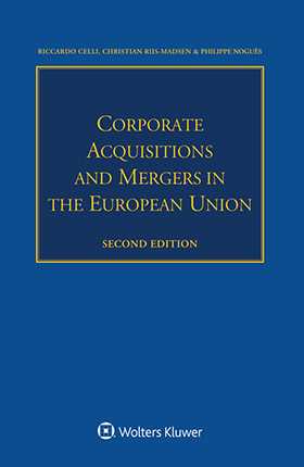 Corporate Acquisitions and Mergers in the European Union, Second Edition