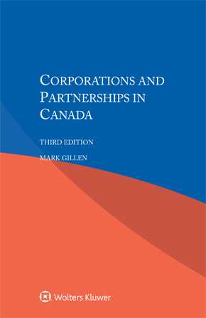 Corporations and Partnerships in Canada, Third edition by GILLEN