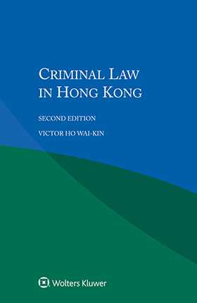 Criminal Law in Hong Kong, Second Edition