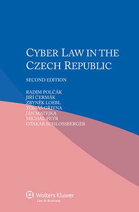Cyber Law in the Czech Republic - Second Edition