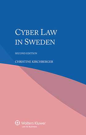 Cyber Law in Sweden by Christine Kirchberger