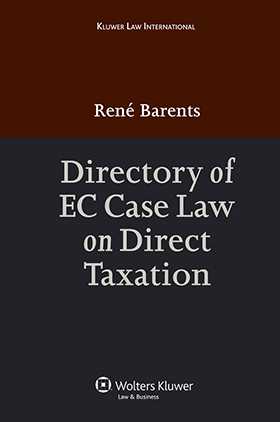 Directory of EU Case Law on Direct Taxation by René Barents