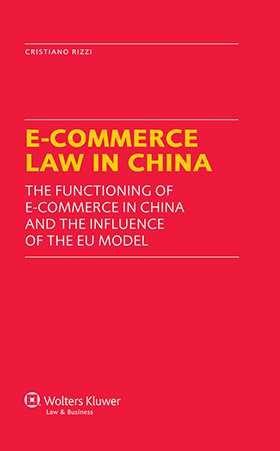 E Commerce Law In China The Functioning Of E Commerce In