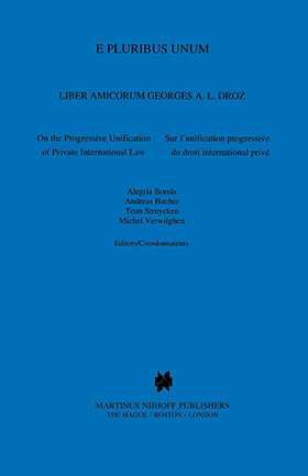 E Pluribus Unum, Liber Amicorum Georges A L Droz, On The Progress