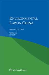 Environmental Law in China, 2nd edition by XI