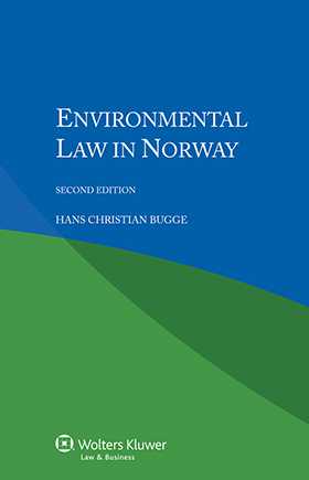 Environmental Law in Norway - Second Edition