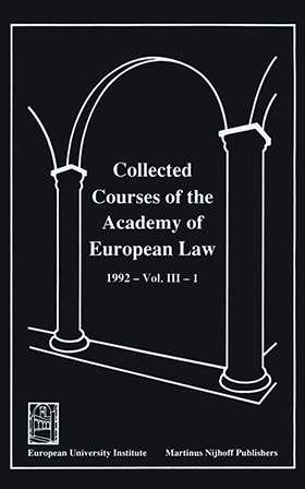 Collected Courses of the Academy of European Law/ Recueil des cours de l'Académie de droit européen (Volume III, Book