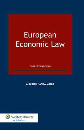 European Economic Law - Third Revised Edition