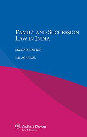 Family and Succession Law in India, Second Edition