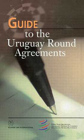 Guide to the Uruguay Round Agreements
