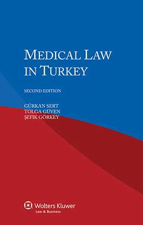 Medical Law in Turkey - second edition
