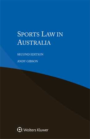 Sports Law in Australia, Second edition by GIBSON