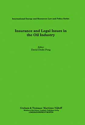 Insurance and Legal Issues in the Oil Industry