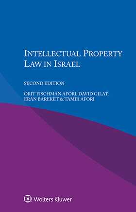 Intellectual Property Law in Israel, Second Edition