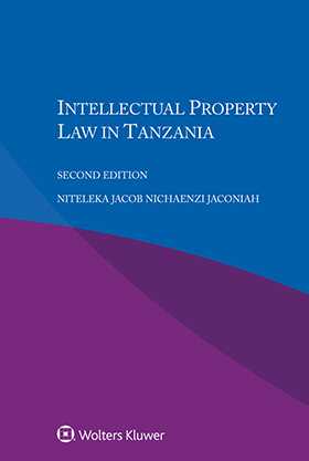 Intellectual Property Law in Tanzania, Second Edition