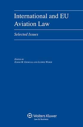 International and EU Aviation Law. Selected Issues