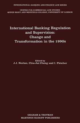International Banking Regulation and Supervision: Change and Transformation in the 1990s