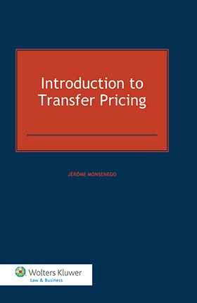 Introduction To Transfer Pricing by Jérôme Monsenego