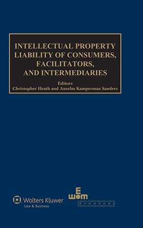 Intellectual Property Liability of Consumers, Facilitators, and Intermediaries by