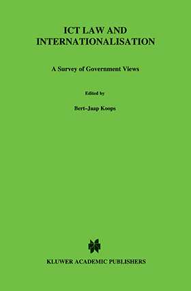 ICT Law and Internationalisation: A Survey of Government Views