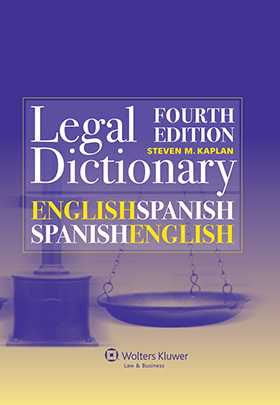 English/Spanish and Spanish/English Legal Dictionary - 4th Edition