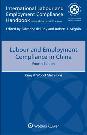 Labour and Employment Compliance in China, 4th edition by WOOD