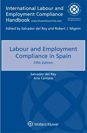 Labour and Employment Compliance in Spain, Fifth edition by DEL REY