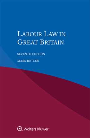 Labour Law in Great Britain, Seventh edition by HARDY